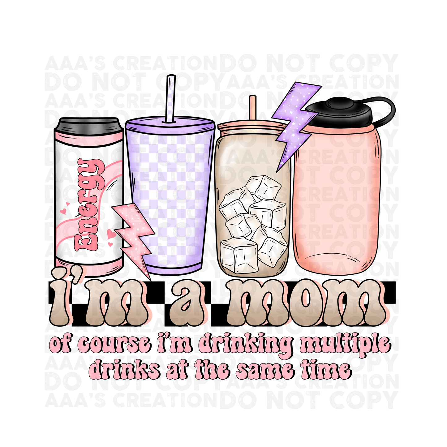 I'm a Mom Decal 2 - Drink Enthusiasts - Energy and Caffeine Lover